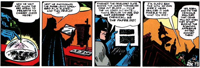 In the 1940s, it took hours to develop that image, Batman.