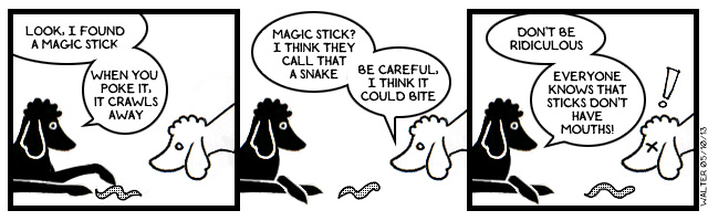 So far as dogs are concerned, snakes are sticks that throw themselves
